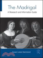 The Madrigal ─ A Research and Information Guide