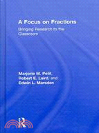 A Focus on Fractions: Bringing Research to the Classroom