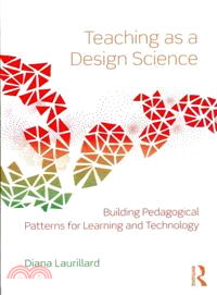 Teaching as a Design Science ─ Building Pedagogical Patterns for Learning and Technology