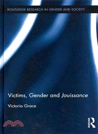 Victims, Gender and Jouissance