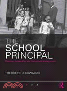 The School Principal ─ Visionary Leadership and Competent Management