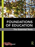 Foundations of Education ─ The Essential Texts