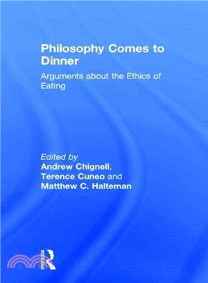 Philosophy Comes to Dinner ─ Arguments on the Ethics of Eating