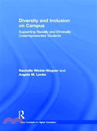 Diversity and Inclusion on Campus ─ Supporting Racially and Ethnically Underrepresented Students