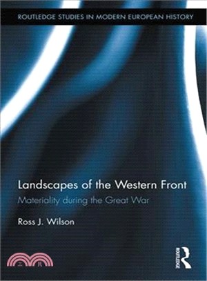 Landscapes of the Western Front ─ Materiality During the Great War