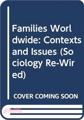 Families Worldwide：Contexts and Issues