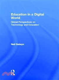 Education in a Digital World—Global Perspectives on Technology and Education
