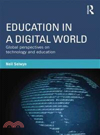 Education in a Digital World ─ Global Perspectives on Technology and Education
