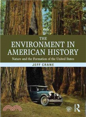 The Environment in American History ─ Nature and the Formation of the United States