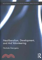 Neoliberalism, Development, and Aid Volunteering