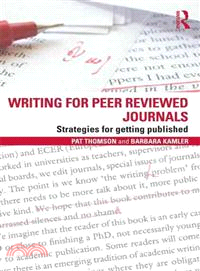 Writing for Peer Reviewed Journals ─ Strategies for Getting Published