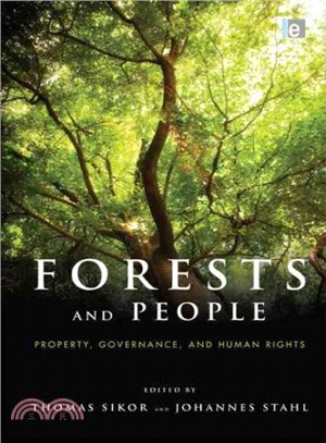 Forests and People：Property, Governance, and Human Rights