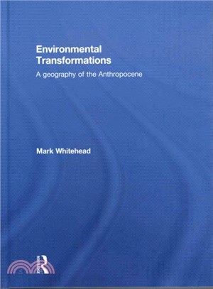 Environmental Transformations ― A Geography of the Anthropocene