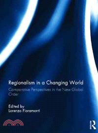 Regionalisms in a Changing World ─ Comparative Perspectives in the New Global Order