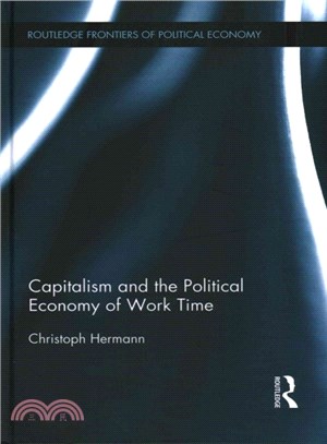 Capitalism and the Political Economy of Work Time