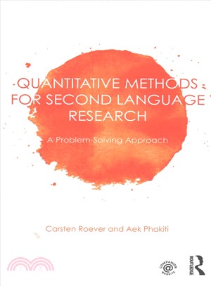 Quantitative Methods for Second Language Research ─ A Problem-Solving Approach