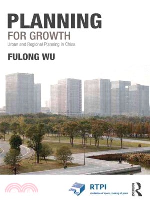 Planning for Growth ─ Urban and Regional Planning in China