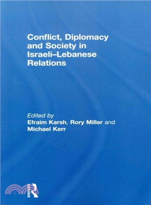Conflict, Diplomacy and Society in Israeli-Lebanese Relations