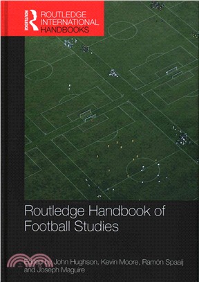 Routledge handbook of football studies /