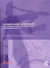 Women and Austerity ― The Economic Crisis and the Future for Gender Equality