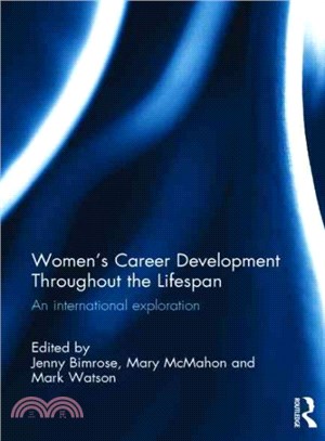 Women's Career Development Throughout the Lifespan ─ An International Exploration