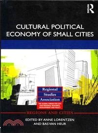 Cultural Political Economy of Small Cities