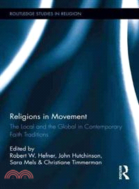 Religions in Movement—The Local and the Global in Contemporary Faith Traditions