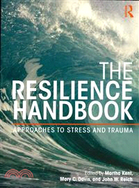 The Resilience Handbook ─ Approaches to Stress and Trauma