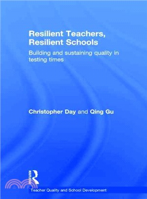 Resilient Teachers, Resilient Schools ― Sustaining Quality in Testing Times