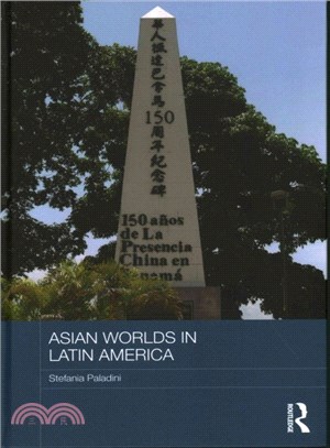 Asian Worlds in Latin America