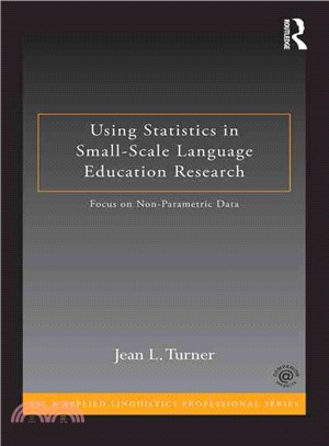 Using Statistics in Small-Scale Language Education Research ─ Focus on Non-parametric Data