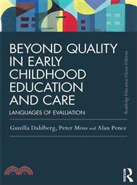 Beyond Quality in Early Childhood Education and Care ─ Languages of Evaluation: Classic Edition