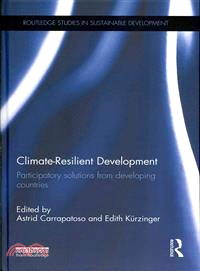 Climate Resilient Development ― Participatory Solutions from Developing Countries