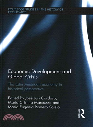 Economic Development and Global Crisis ─ The Latin American Economy in Historical Perspective
