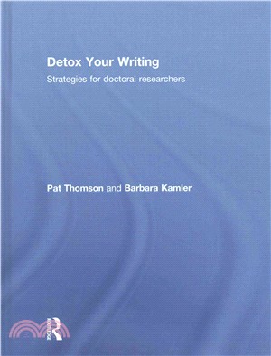 Detox Your Writing ─ Strategies for Doctoral Researchers