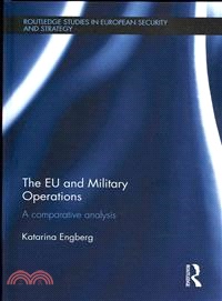 The EU and Military Operations ─ A Comparative Analysis