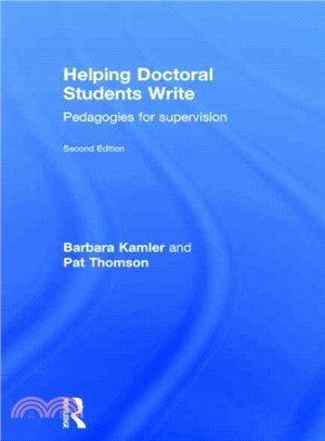 Helping Doctoral Students Write ─ Pedagogies for Supervision