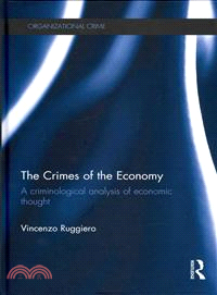 The Crimes of the Economy ― A Criminological Analysis of Economic Thought