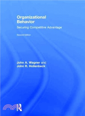 Organizational Behavior ─ Securing Competitive Advantage