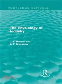 The Physiology of Industry