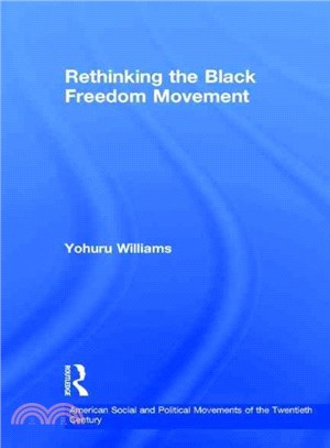 Rethinking the Black Freedom Movement