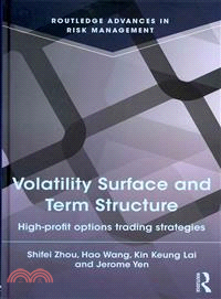 Volatility Surface and Term Structure ― High-profit Options Trading Strategies