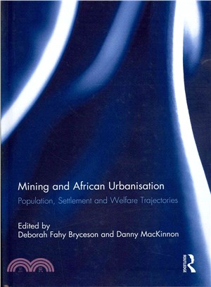 Mining and African Urbanisation ― Population, Settlement and Welfare Trajectories