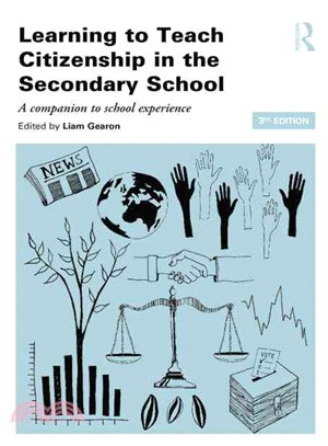 Learning to Teach Citizenship in the Secondary School ─ A companion to school experience