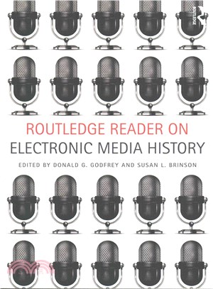 Routledge Reader on Electronic Media History