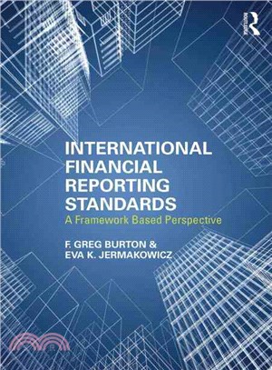 International Financial Reporting Standards ─ A Framework-Based Perspective
