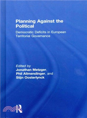 Planning Against the Political ─ Democratic Deficits in European Territorial Governance