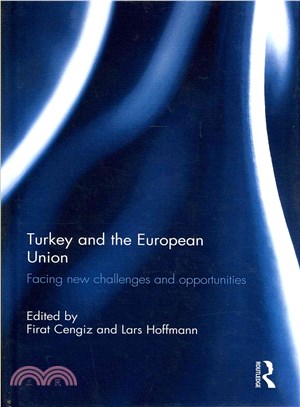 Turkey and the European Union ― Facing New Challenges and Opportunities
