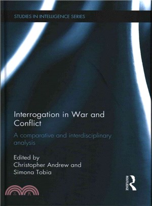 Interrogation in War and Conflict ─ A Comparative and Interdisciplinary Analysis
