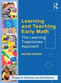 Learning and Teaching Early Math ─ The Learning Trajectories Approach